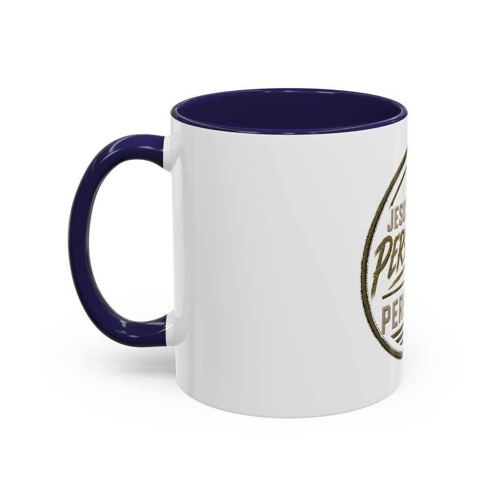 Christian Coffee Mug — "Jesus Expects Persistence Not Perfection" Accent Mug