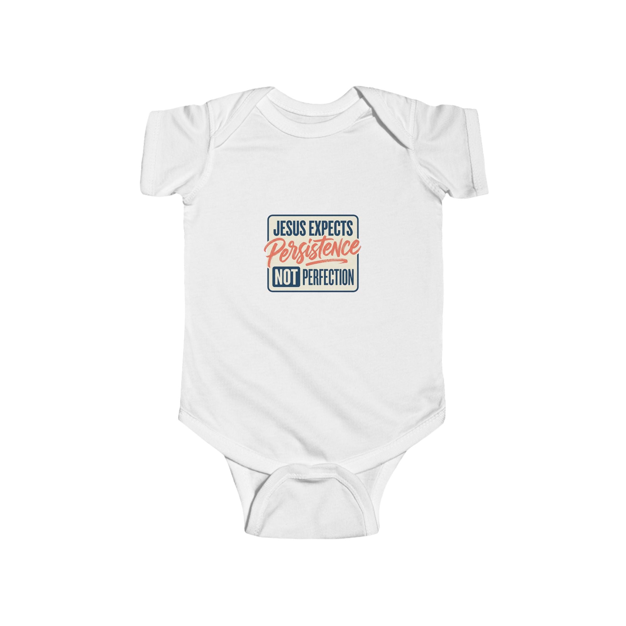 Infant Bodysuit - "Jesus Expects Presence Not Perfection" Christian Baby Onesie
