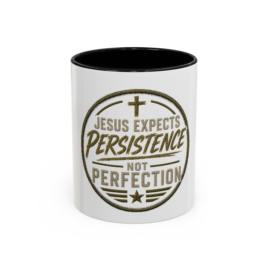 Christian Coffee Mug — "Jesus Expects Persistence Not Perfection" Accent Mug
